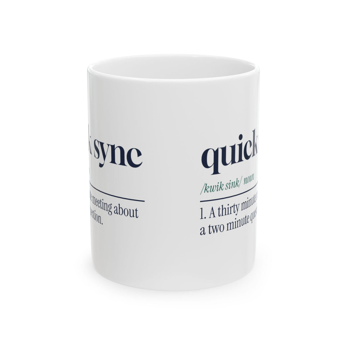 Funny Office Coffee Mug Quick Sync Dictionary Definition For Coworkers