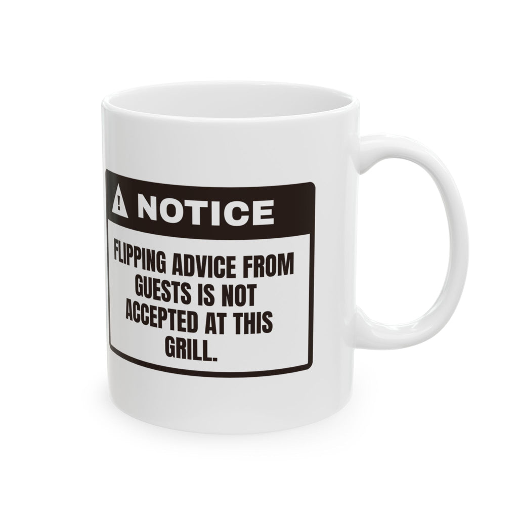 Funny BBQ Mug Flip Advice Not Accepted Here Grill Warning