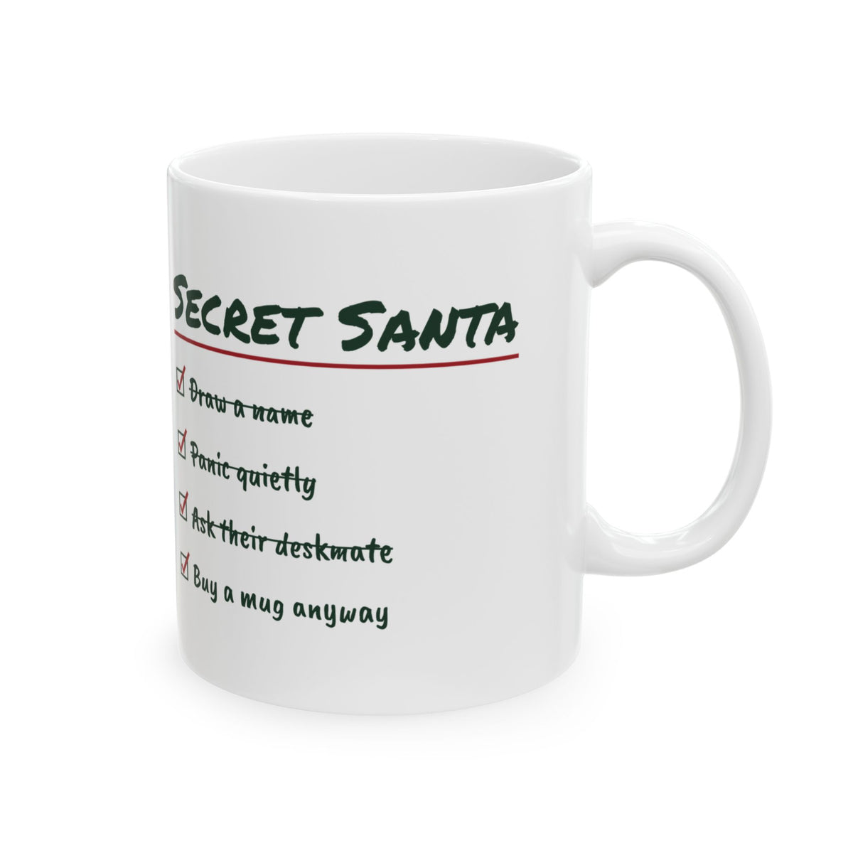 Funny Secret Santa Coffee Mug Ask Their Deskmate Buy A Mug Anyway