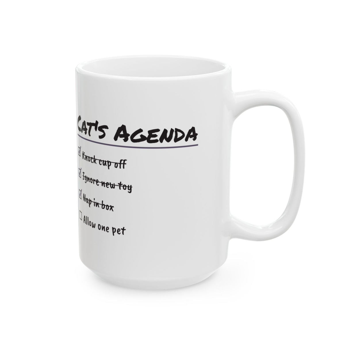 Funny Cat Coffee Mug Cat's Agenda Allow One Pet For Cat Lovers
