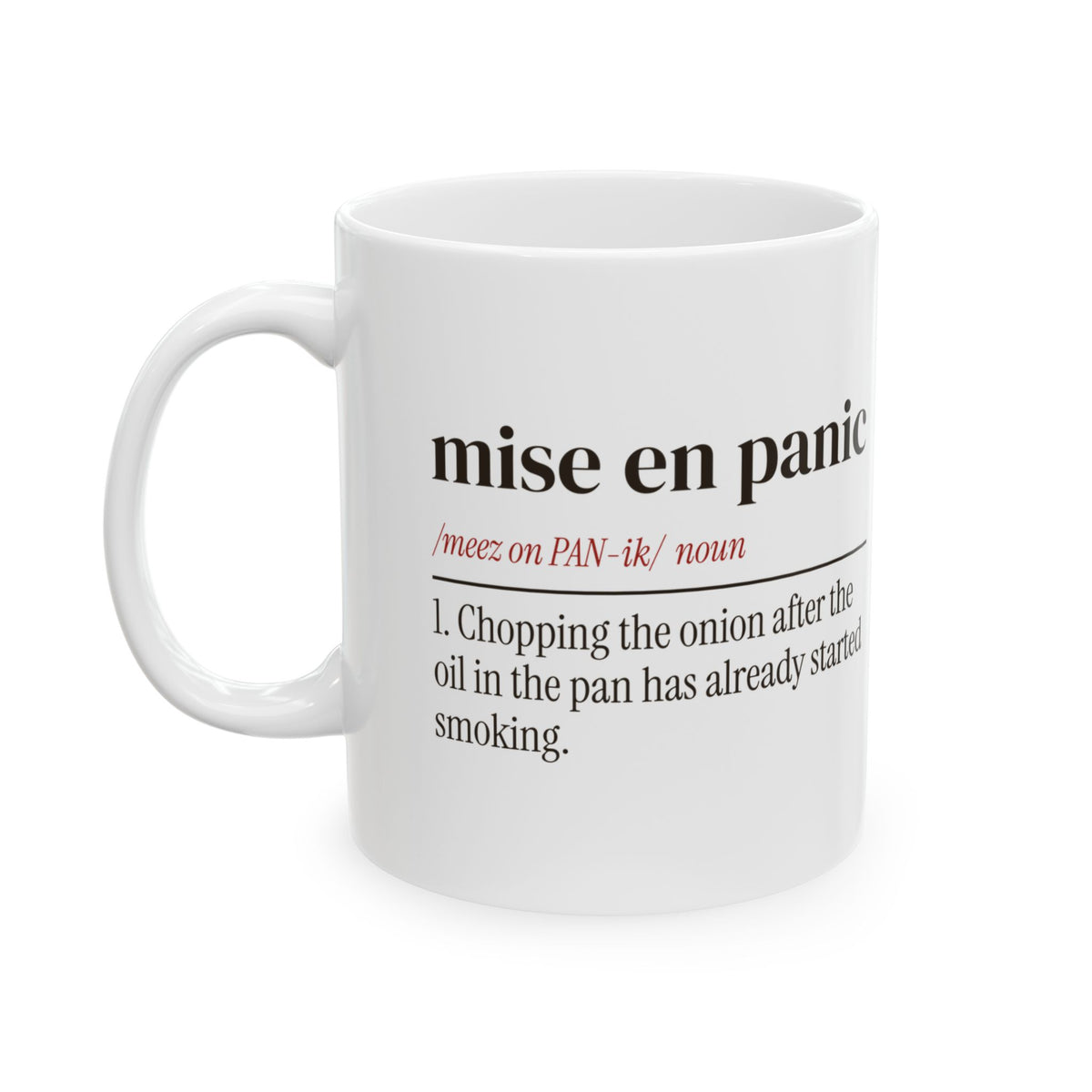 Funny Cooking Coffee Mug Mise En Panic Definition For Home Cooks