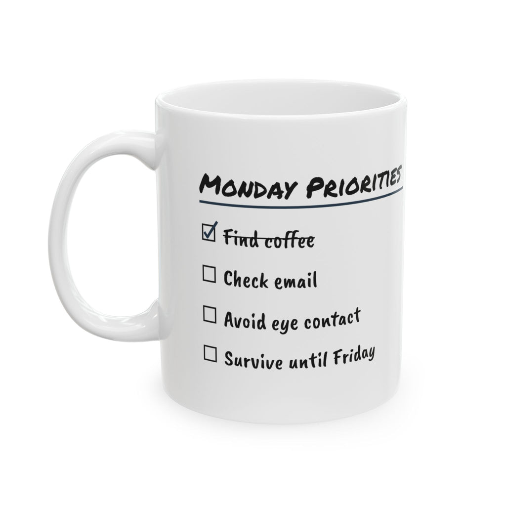 Monday Priorities Coffee Mug For Coworkers
