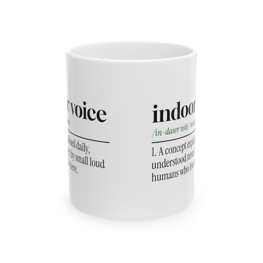 Boy Mom Coffee Mug Indoor Voice Does Not Apply