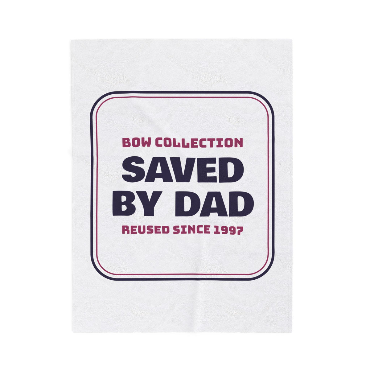 Funny Christmas Dad Throw Blanket Bow Collection Saved By Dad