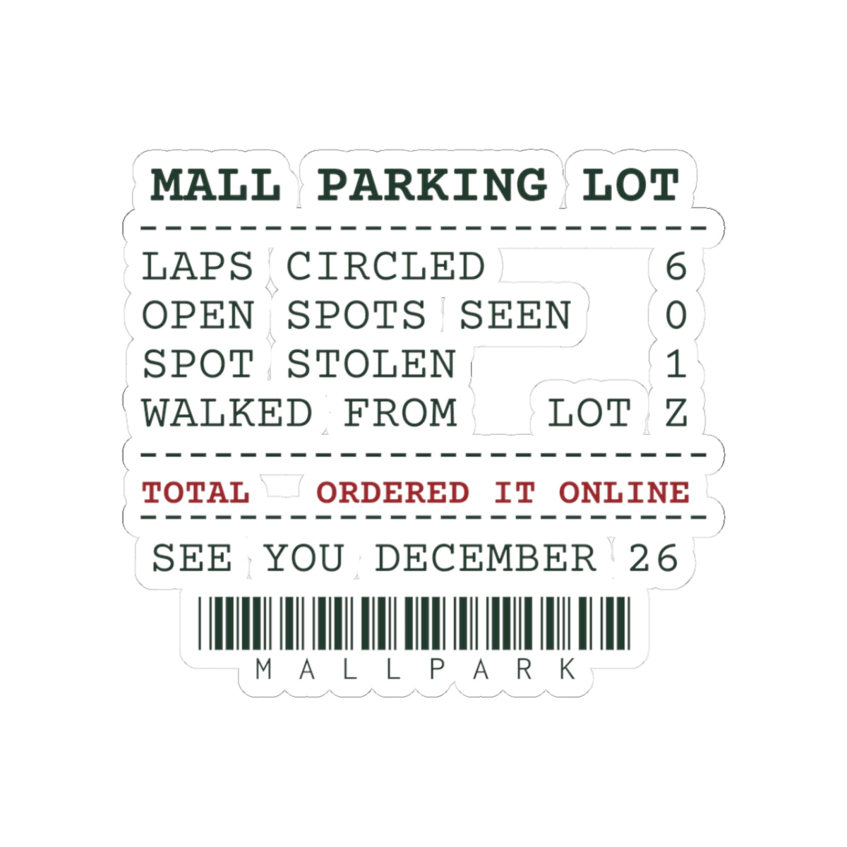 Funny Christmas Sticker Mall Parking Ordered It Online For Shoppers