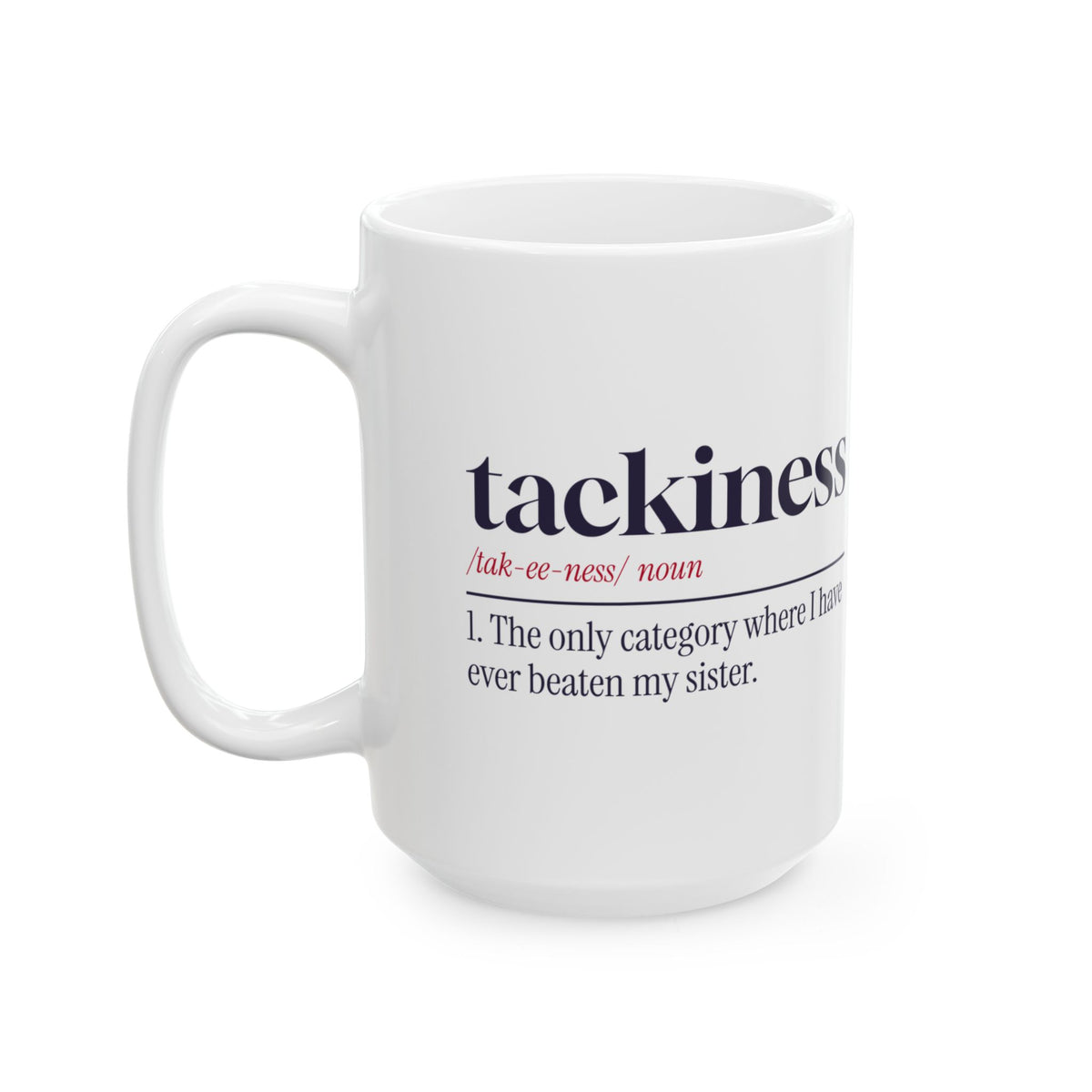 Funny Ugly Sweater Contest Coffee Mug Tackiness Definition For Siblings
