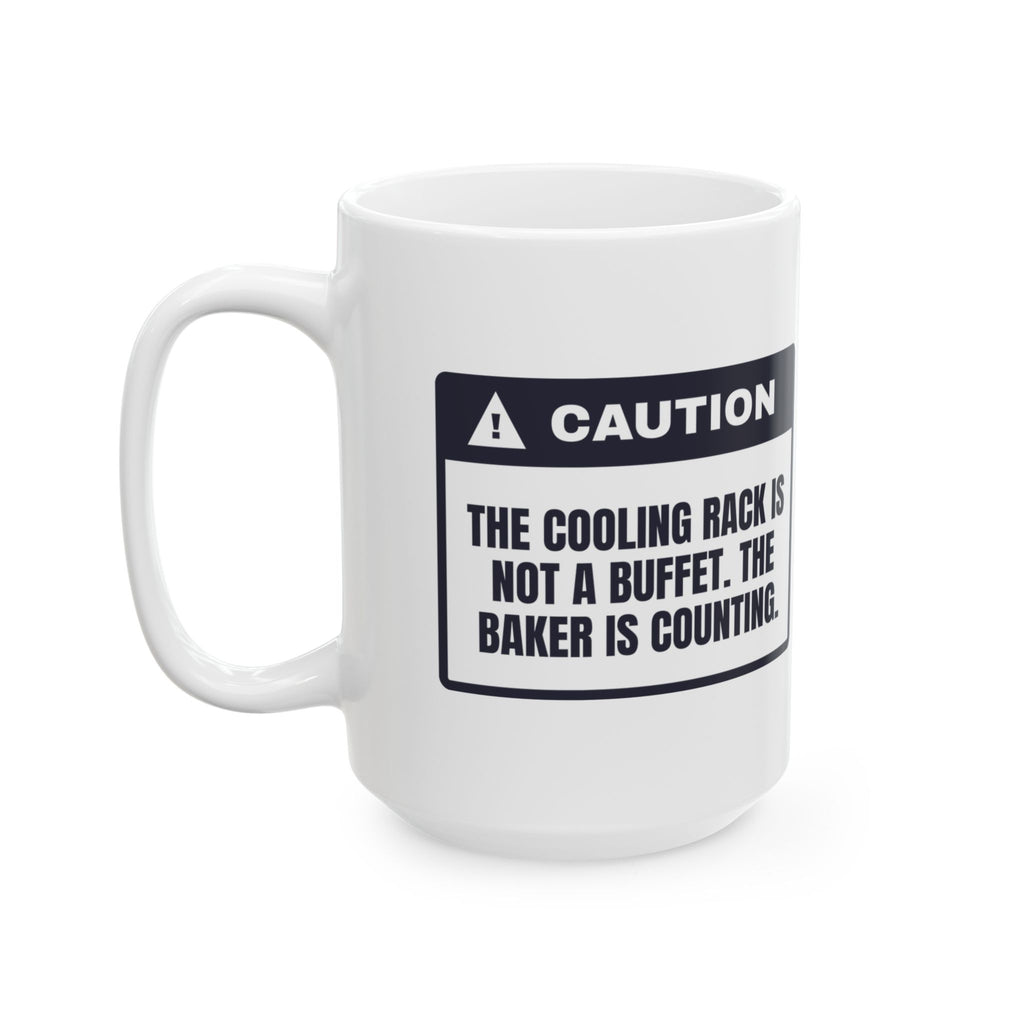 Funny Christmas Baking Coffee Mug Not A Buffet The Baker Is Counting