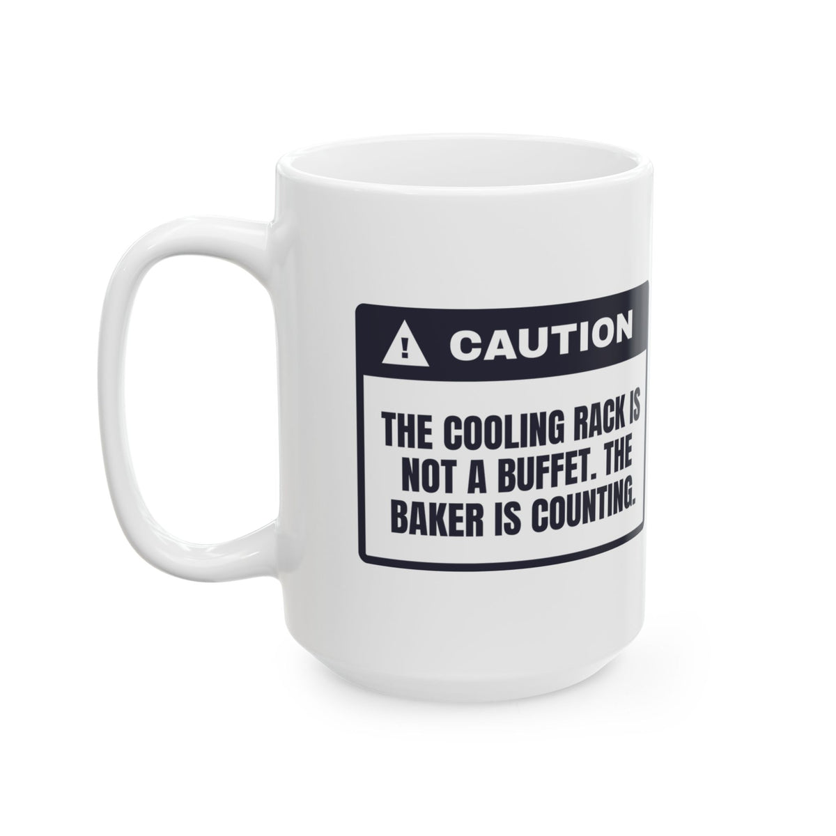 Funny Christmas Baking Coffee Mug Not A Buffet The Baker Is Counting