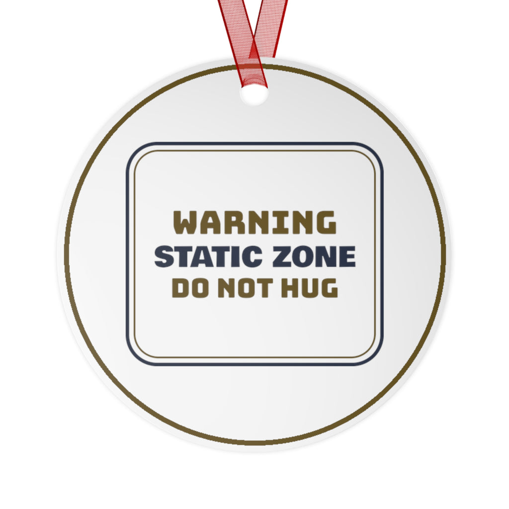 Funny Christmas Ornament Static Zone Do Not Hug
