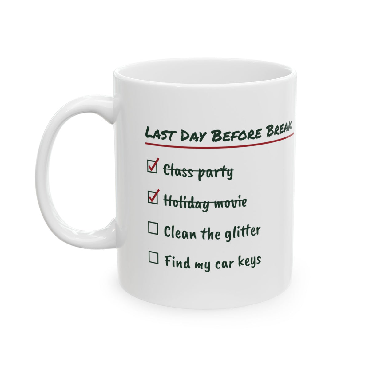 Funny Teacher Christmas Coffee Mug Clean The Glitter Checklist