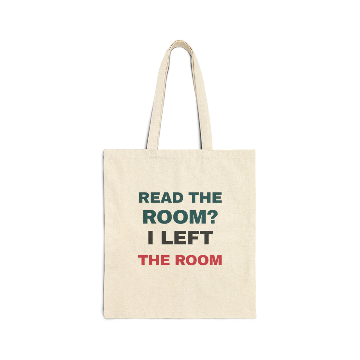 Funny Introvert Tote Bag Read The Room I Left The Room