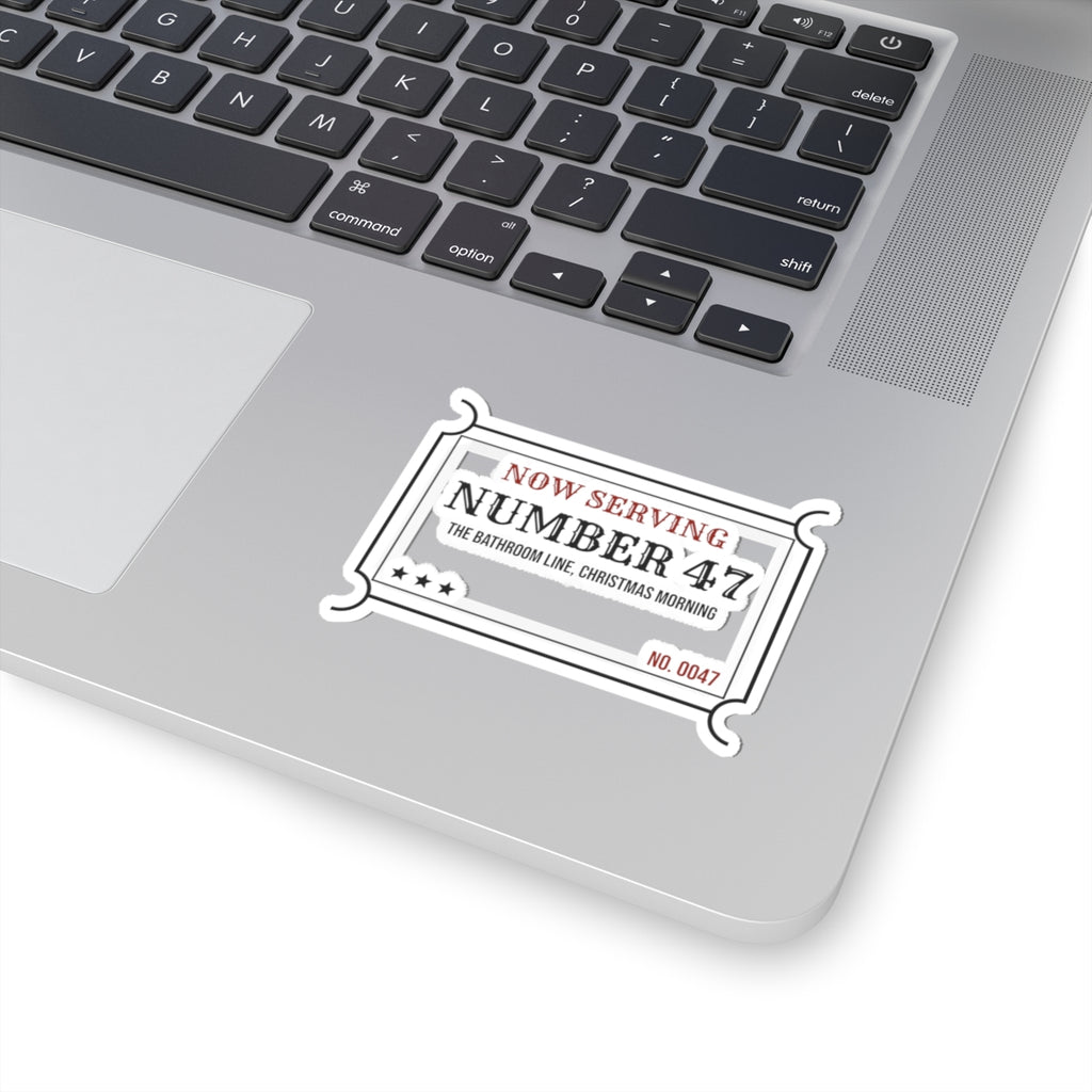 Funny Christmas Sticker Now Serving 47 Bathroom Line For Big Families