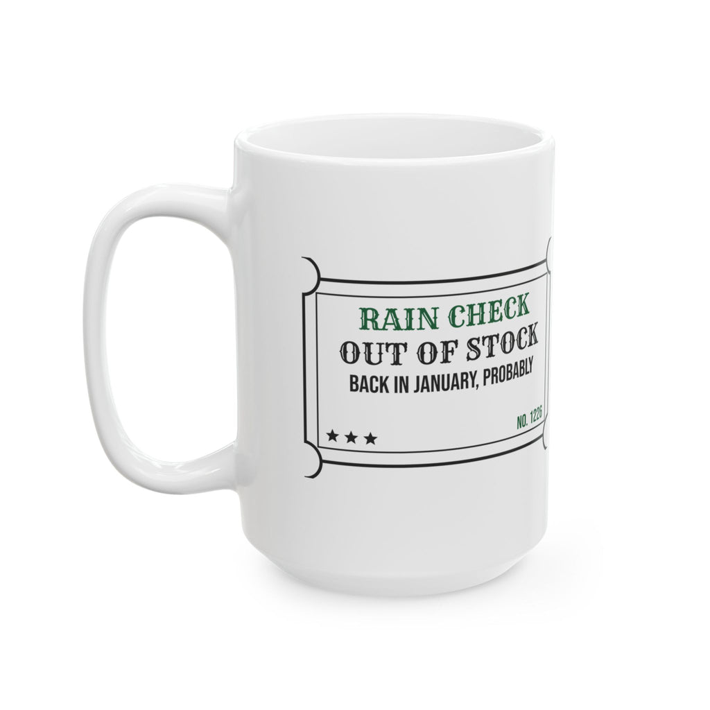 Funny Christmas Retail Coffee Mug Rain Check Back In January Probably