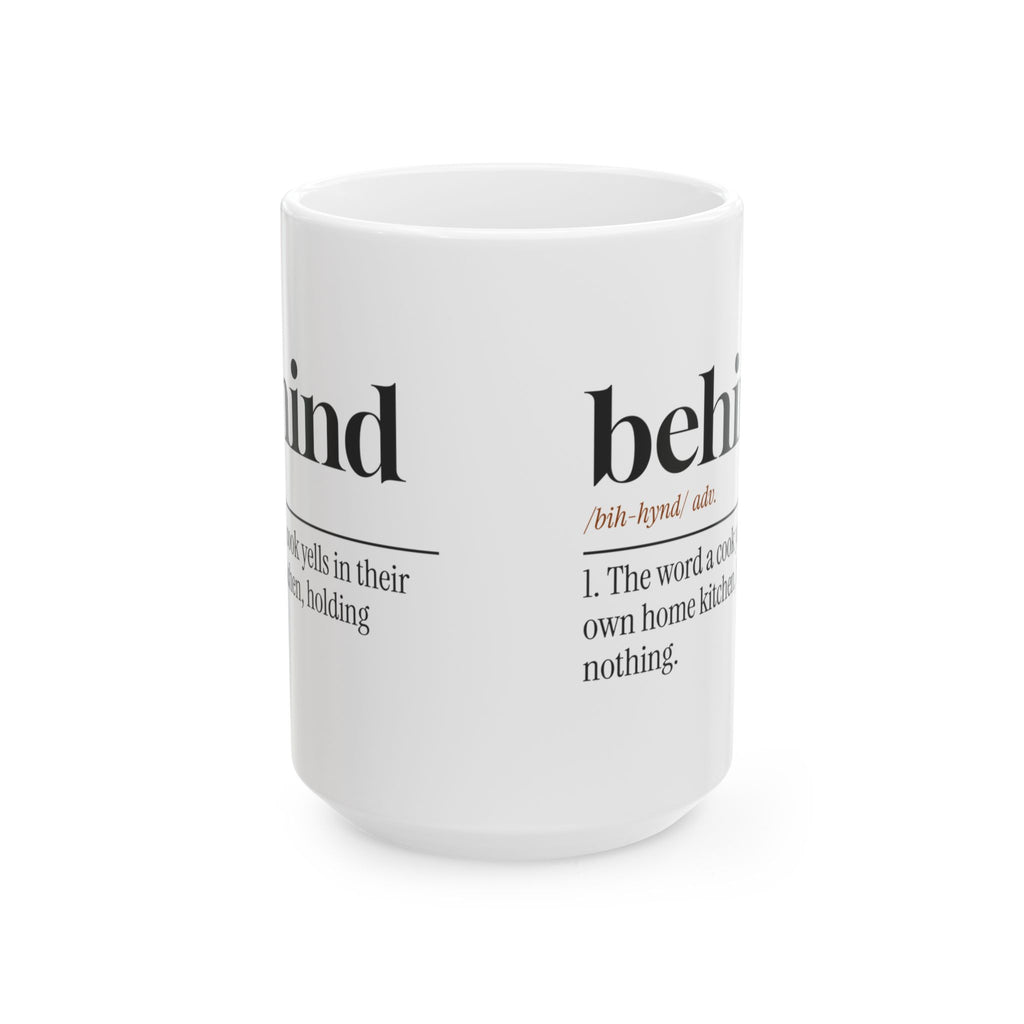 Funny Chef Coffee Mug Behind Dictionary Definition For Cooks