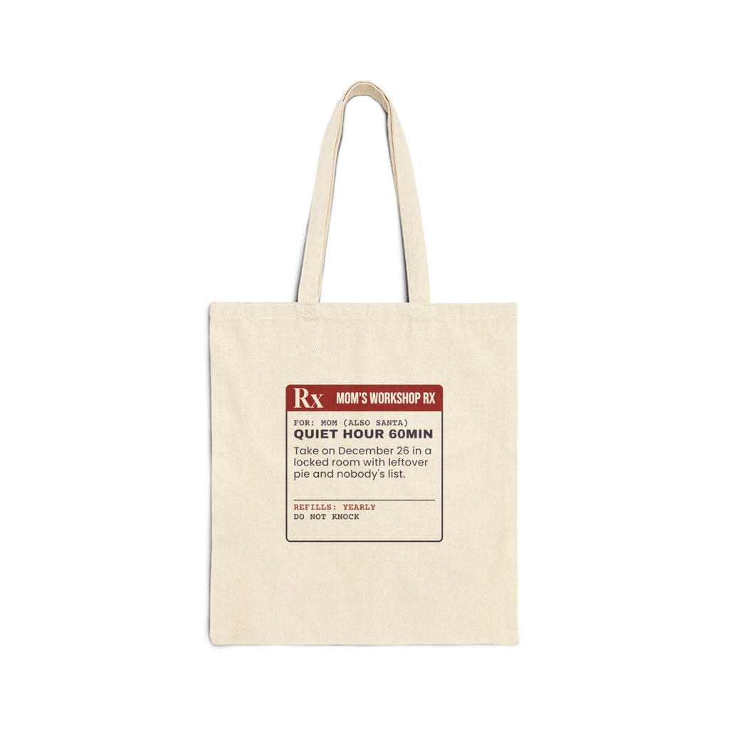 Funny Christmas Tote Bag Mom Quiet Hour Prescription For Moms