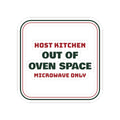 Funny Christmas Sticker Out Of Oven Space Microwave Only For Hosts