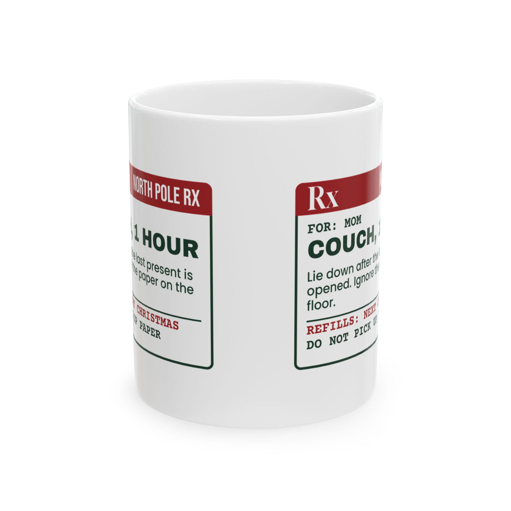 Funny Christmas Coffee Mug Couch One Hour Prescription For Mom
