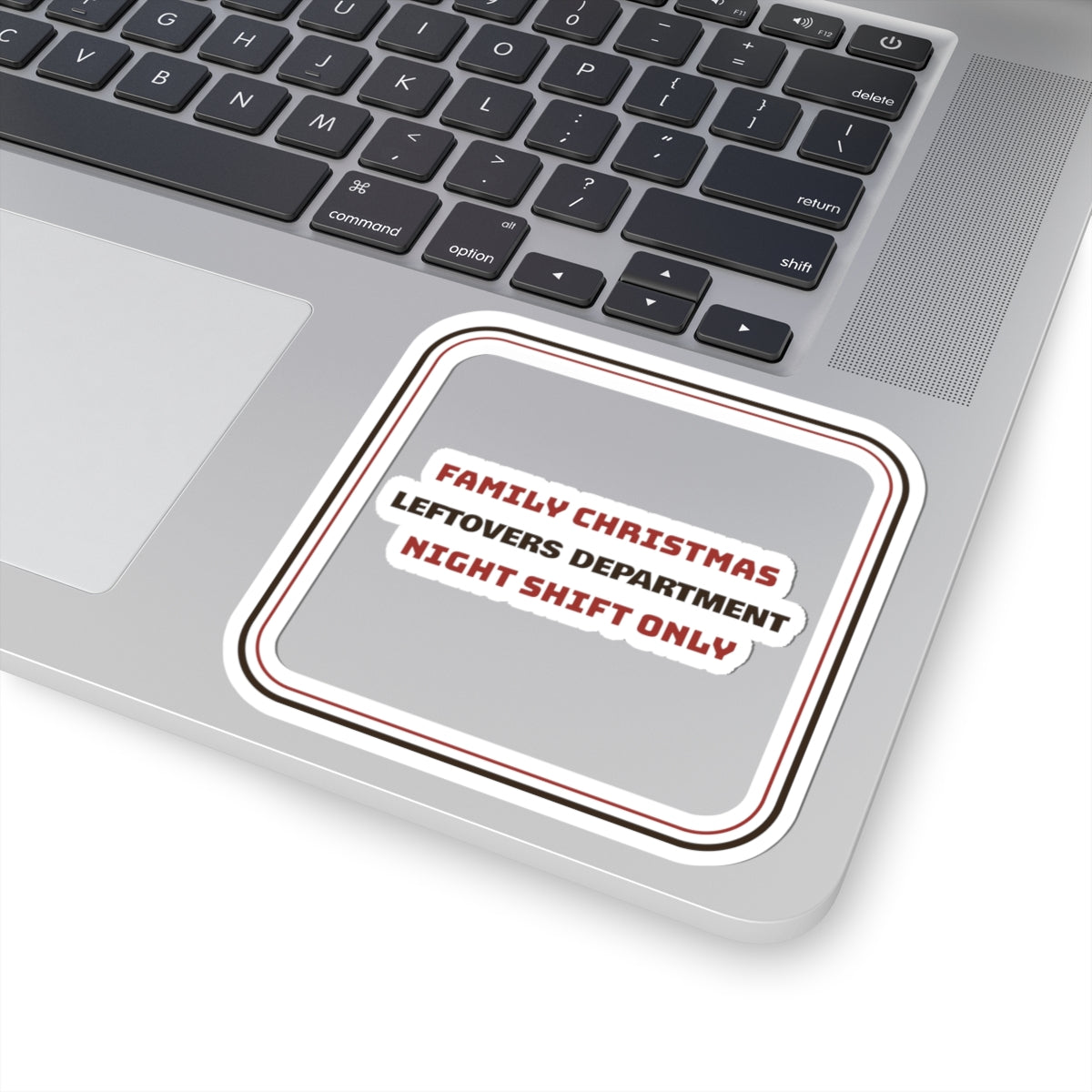 Funny Christmas Sticker Leftovers Department Night Shift For Family