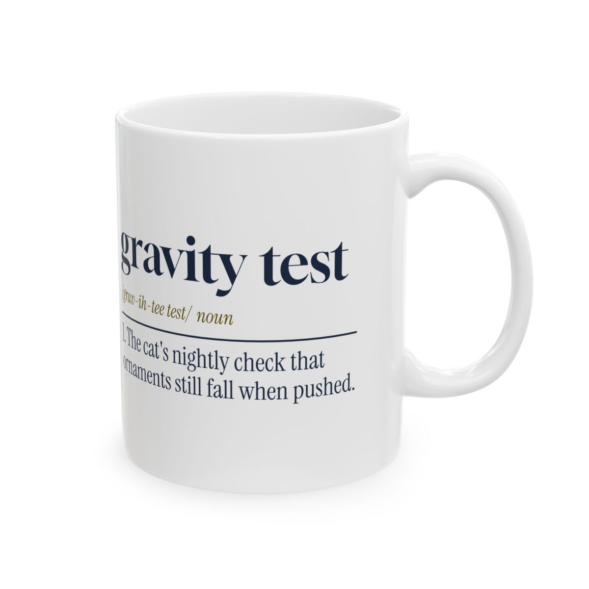Funny Christmas Cat Coffee Mug Gravity Test Dictionary Definition