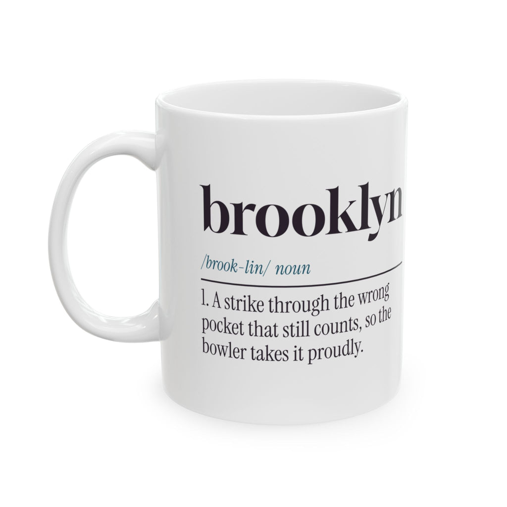 Bowling Coffee Mug Brooklyn Strike Still Counts Dictionary Definition