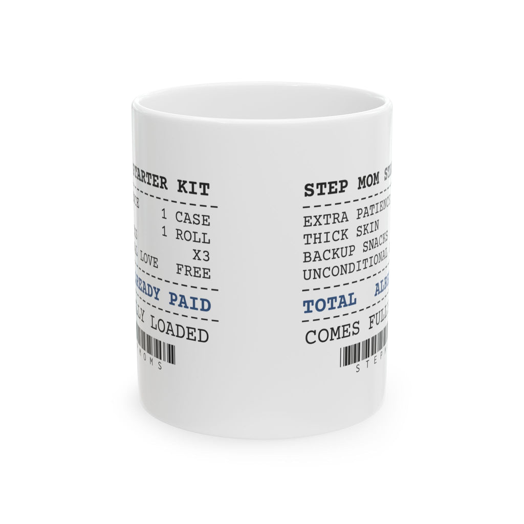Step Mom Starter Kit Coffee Mug Already Paid For Her