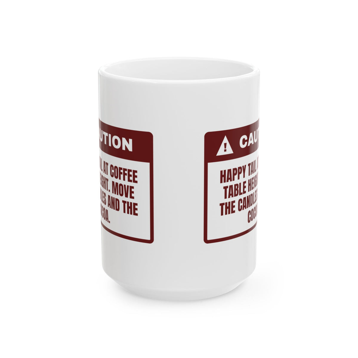 Funny Christmas Dog Coffee Mug Tail At Coffee Table Height Warning