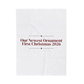 Babys First Christmas 2026 Throw Blanket Our Newest Ornament For New