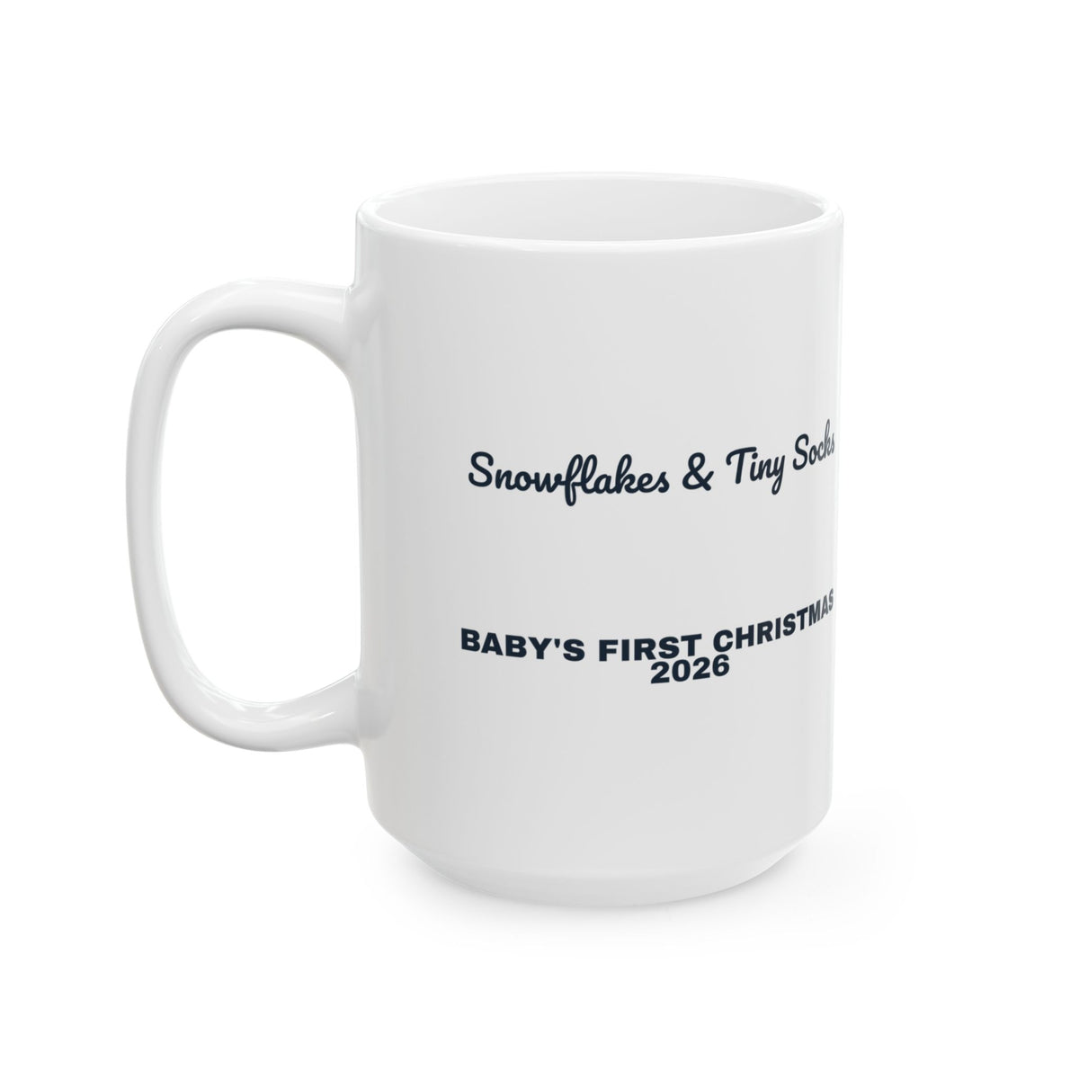 Baby's First Christmas Coffee Mug 2026 Snowflakes And Tiny Socks
