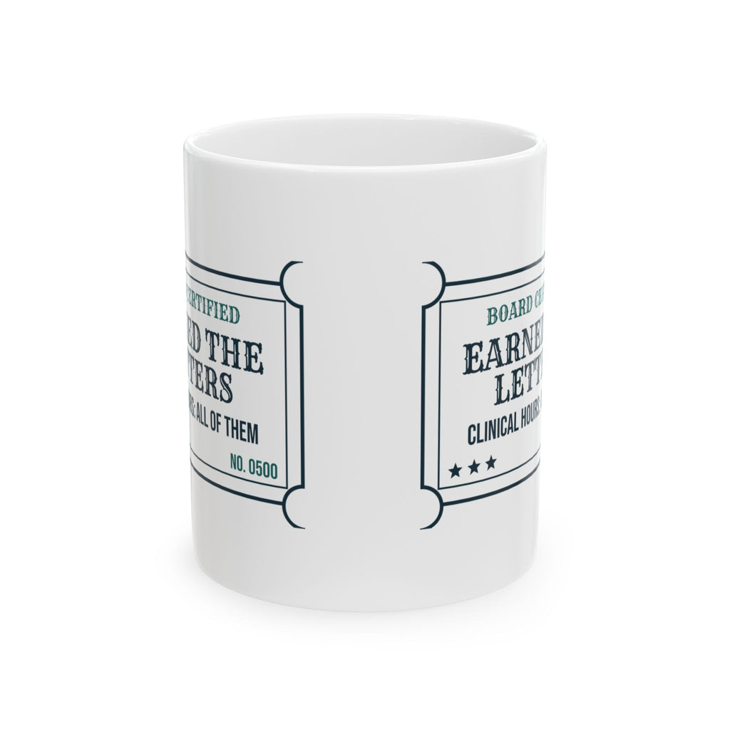 Funny Nurse Practitioner Coffee Mug Earned The Letters For New NPs