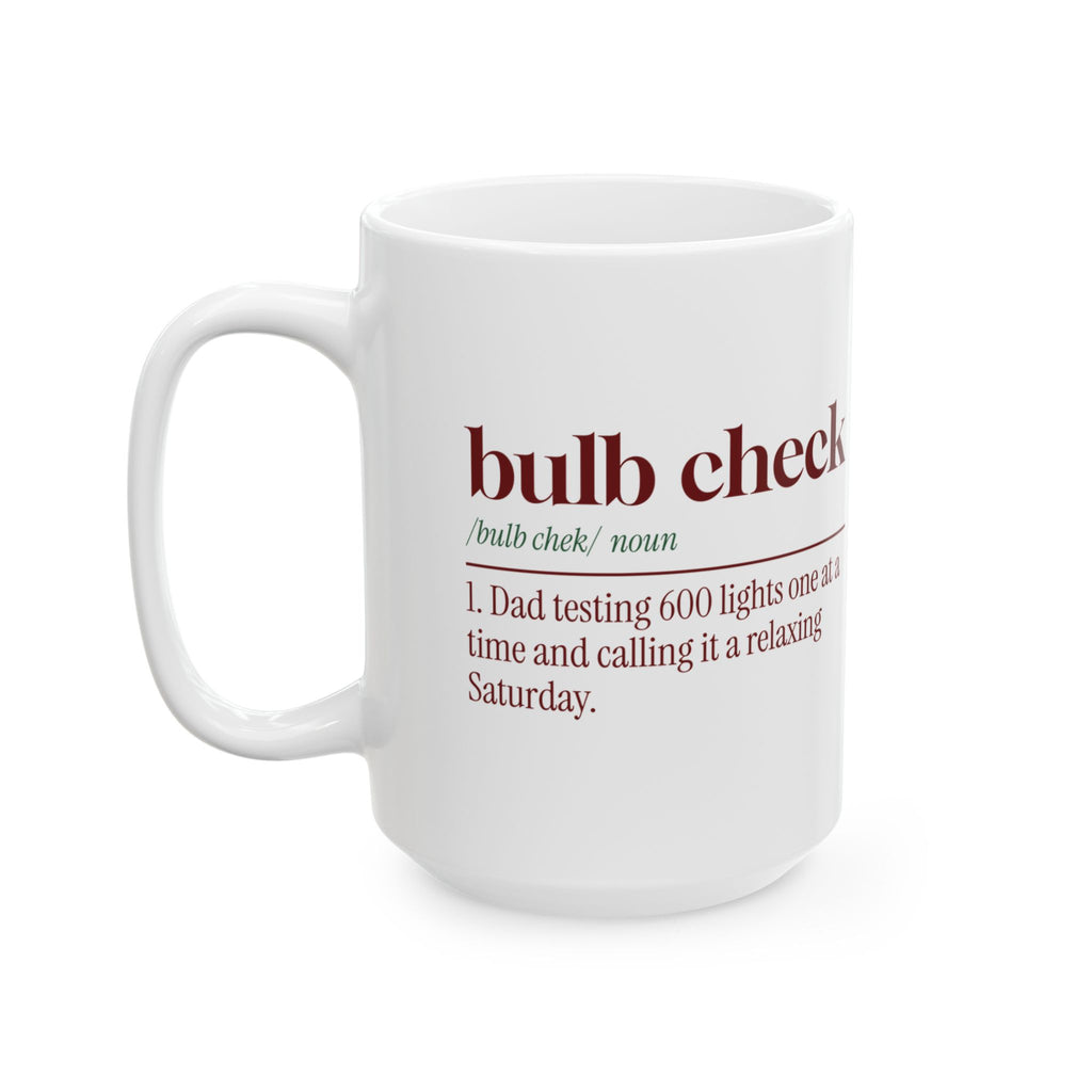 Funny Christmas Lights Dad Coffee Mug Bulb Check Definition