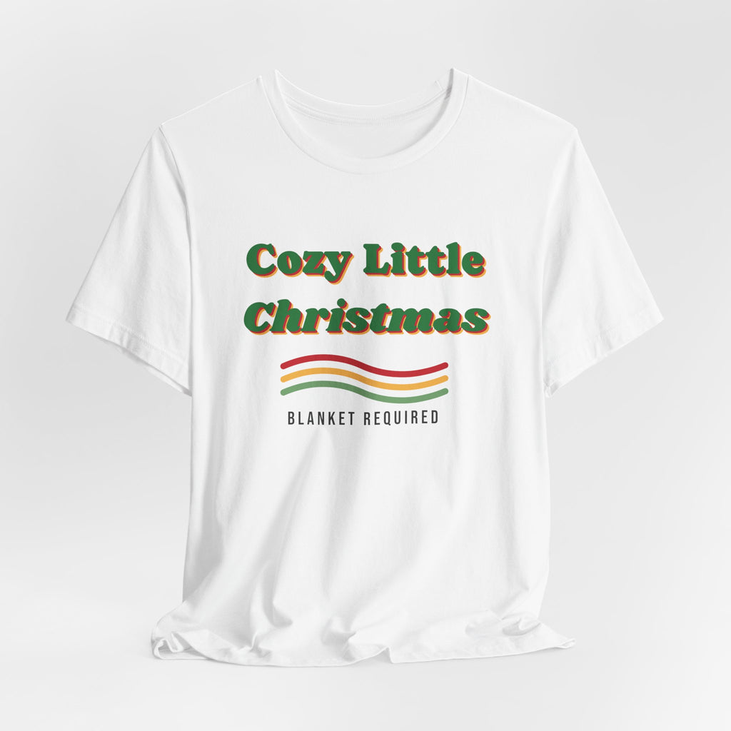 Cozy Little Christmas Shirt Blanket Required