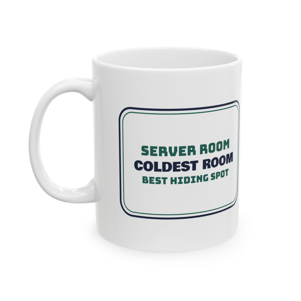 Funny IT Support Coffee Mug Server Room Hiding Spot For Sysadmins