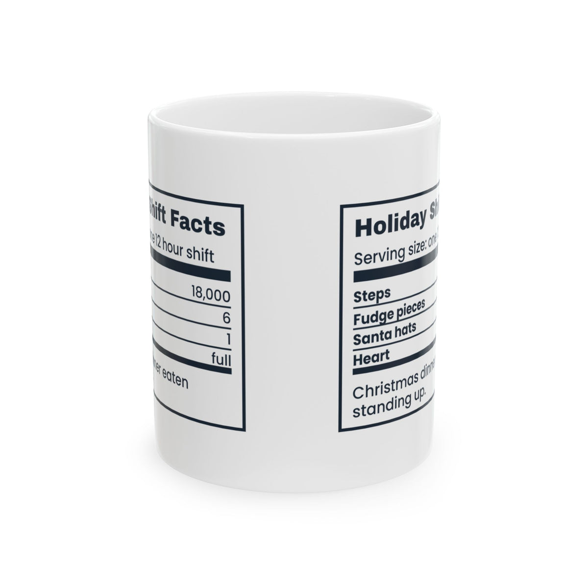 Funny Christmas Nurse Coffee Mug Holiday Shift Facts Nutrition Label