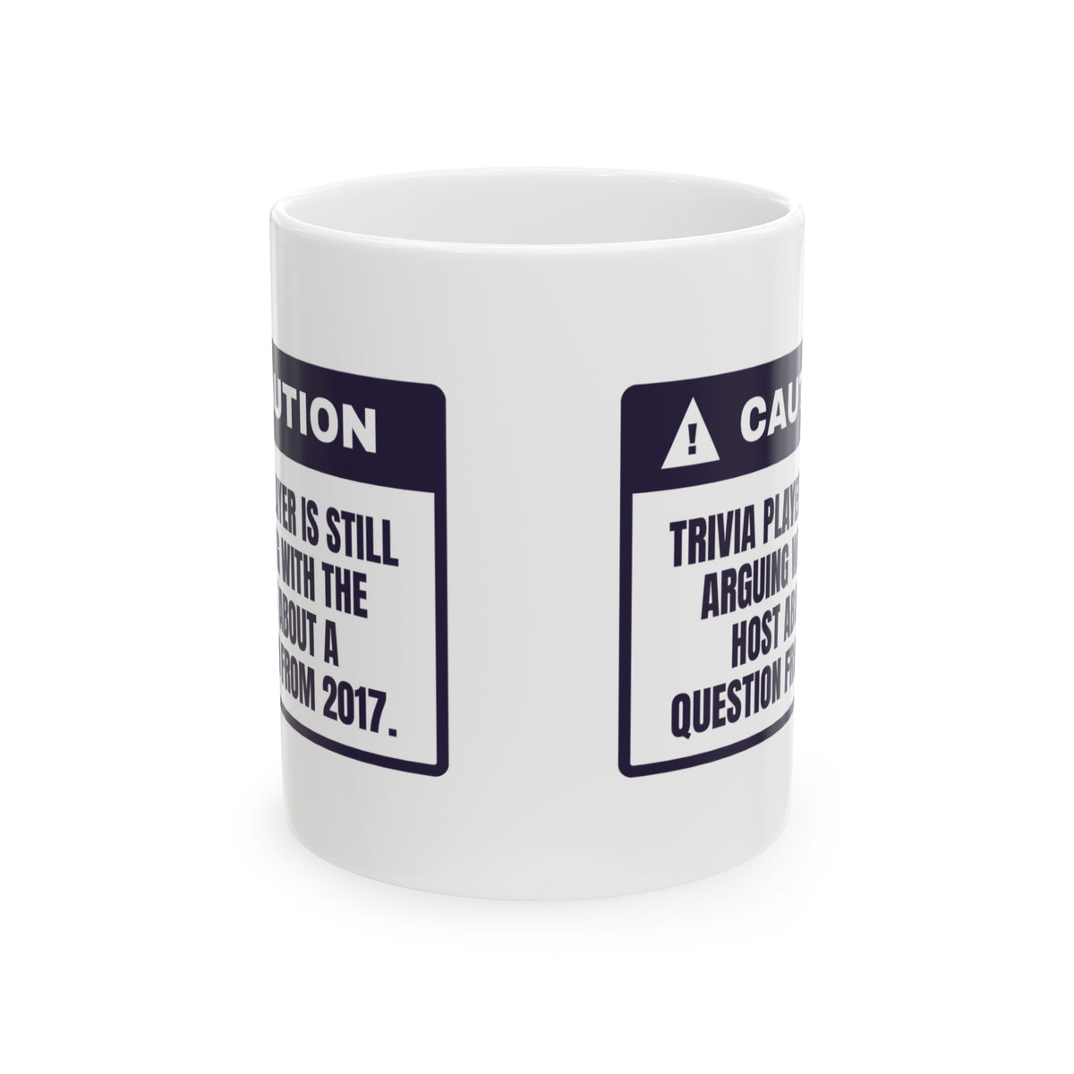 Funny Trivia Mug Still Arguing About A Question From 2017