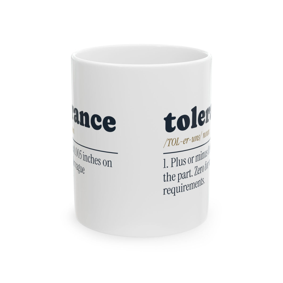 Funny Engineer Coffee Mug Tolerance Dictionary Definition