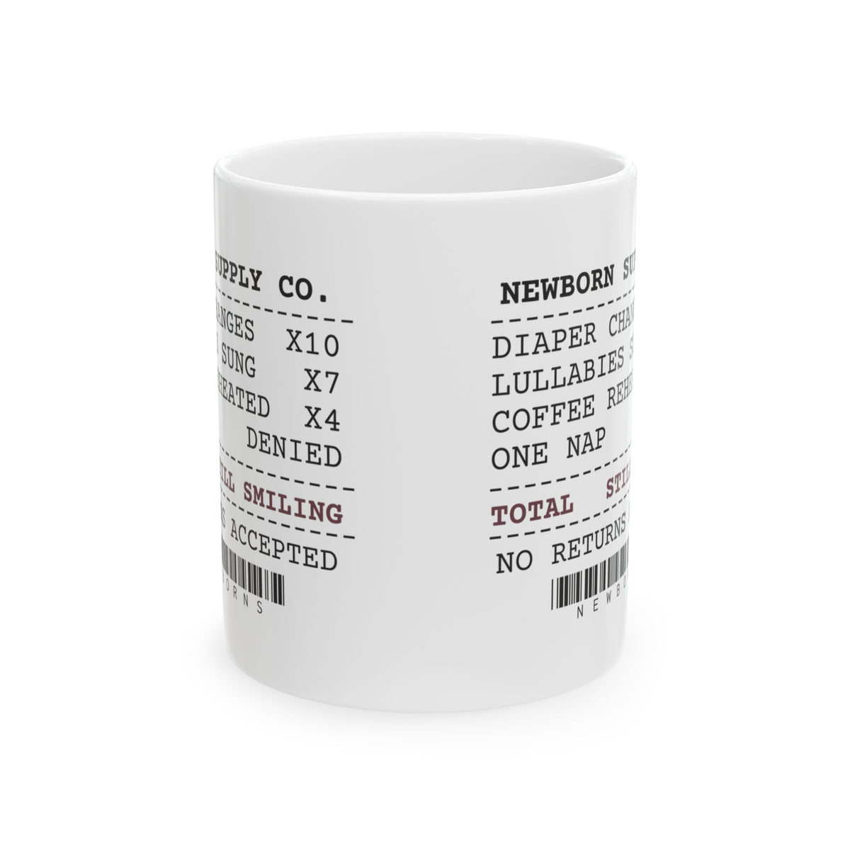 New Mom Coffee Mug Funny Newborn Supply Receipt For New Moms
