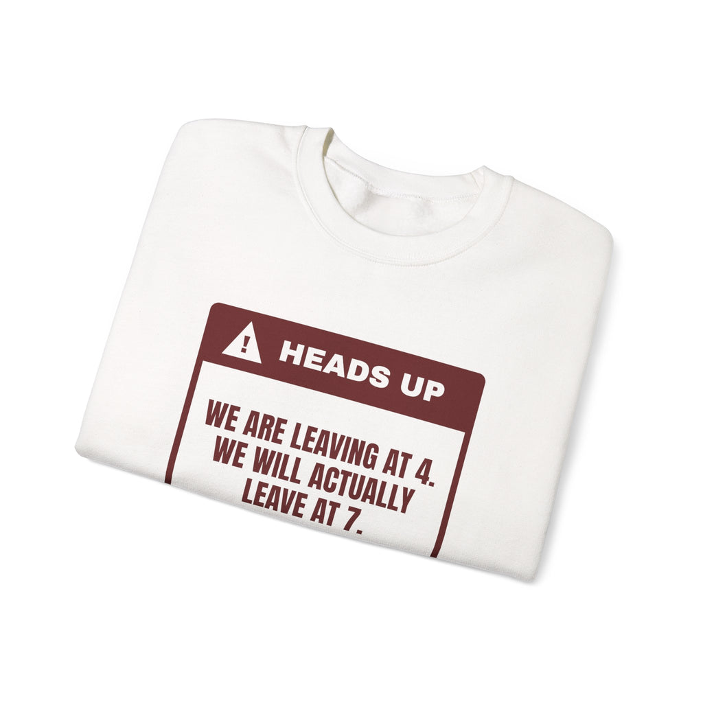 Funny Christmas In-Laws Sweatshirt Leaving At 4 Actually Leaving At 7