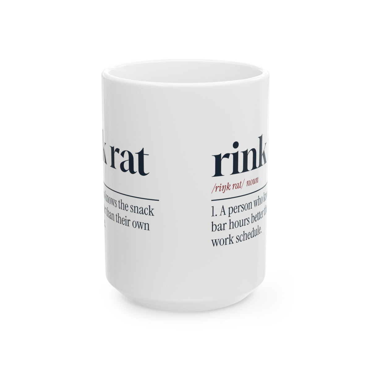 Funny Hockey Coffee Mug Rink Rat Definition For Hockey Families