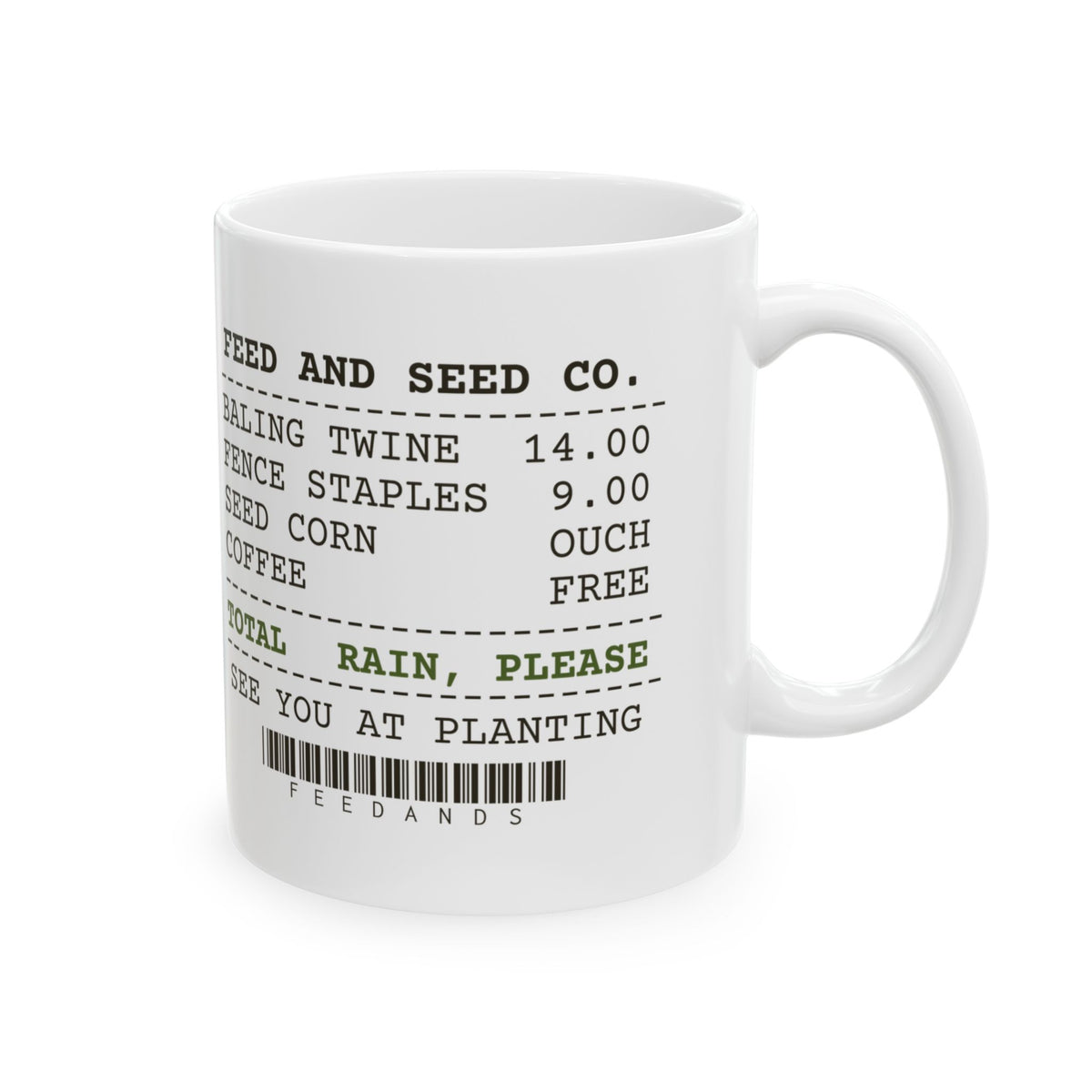 Funny Farmer Coffee Mug Feed And Seed Receipt Total Rain Please
