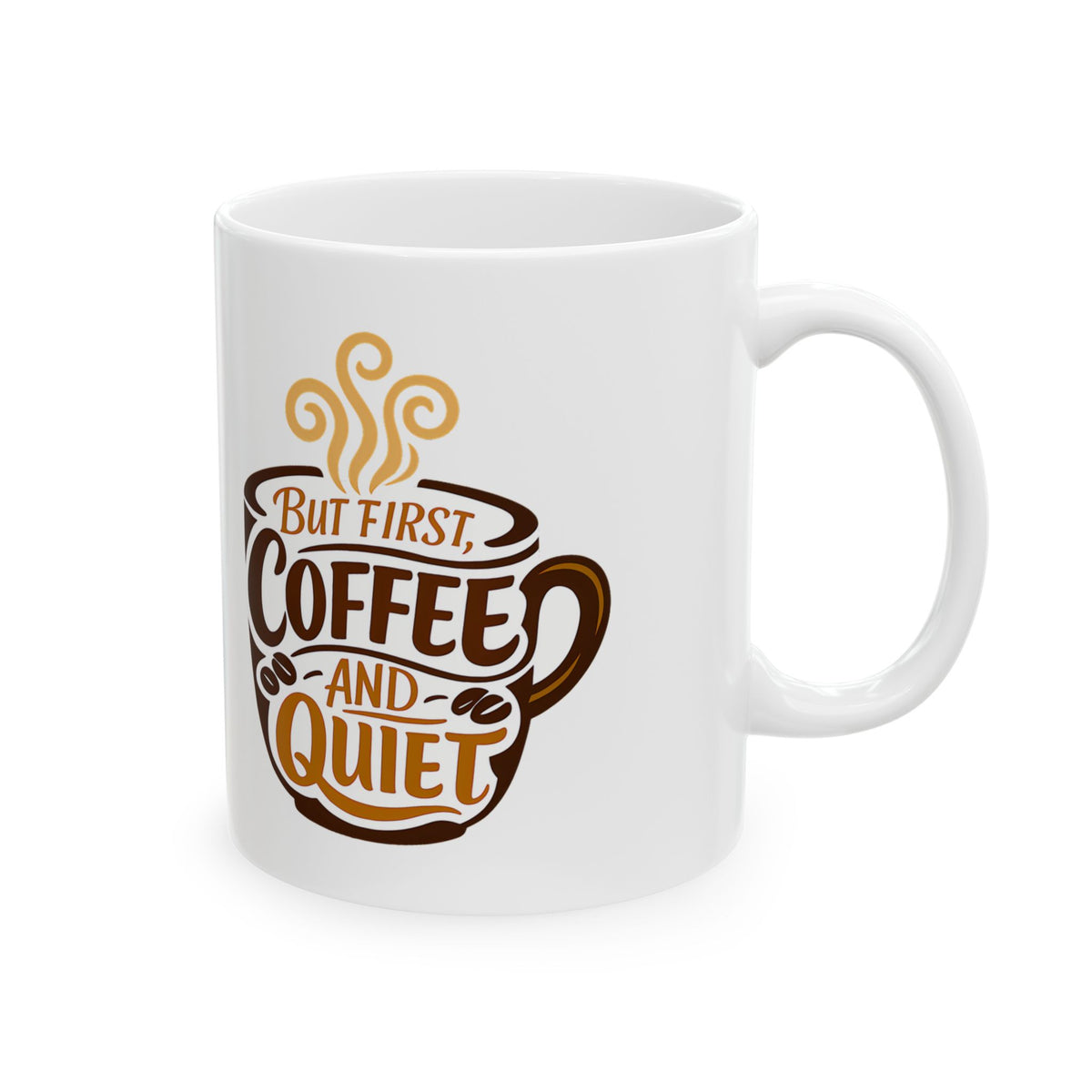 But First Coffee And Quiet Funny Coffee Lover Coffee Mug