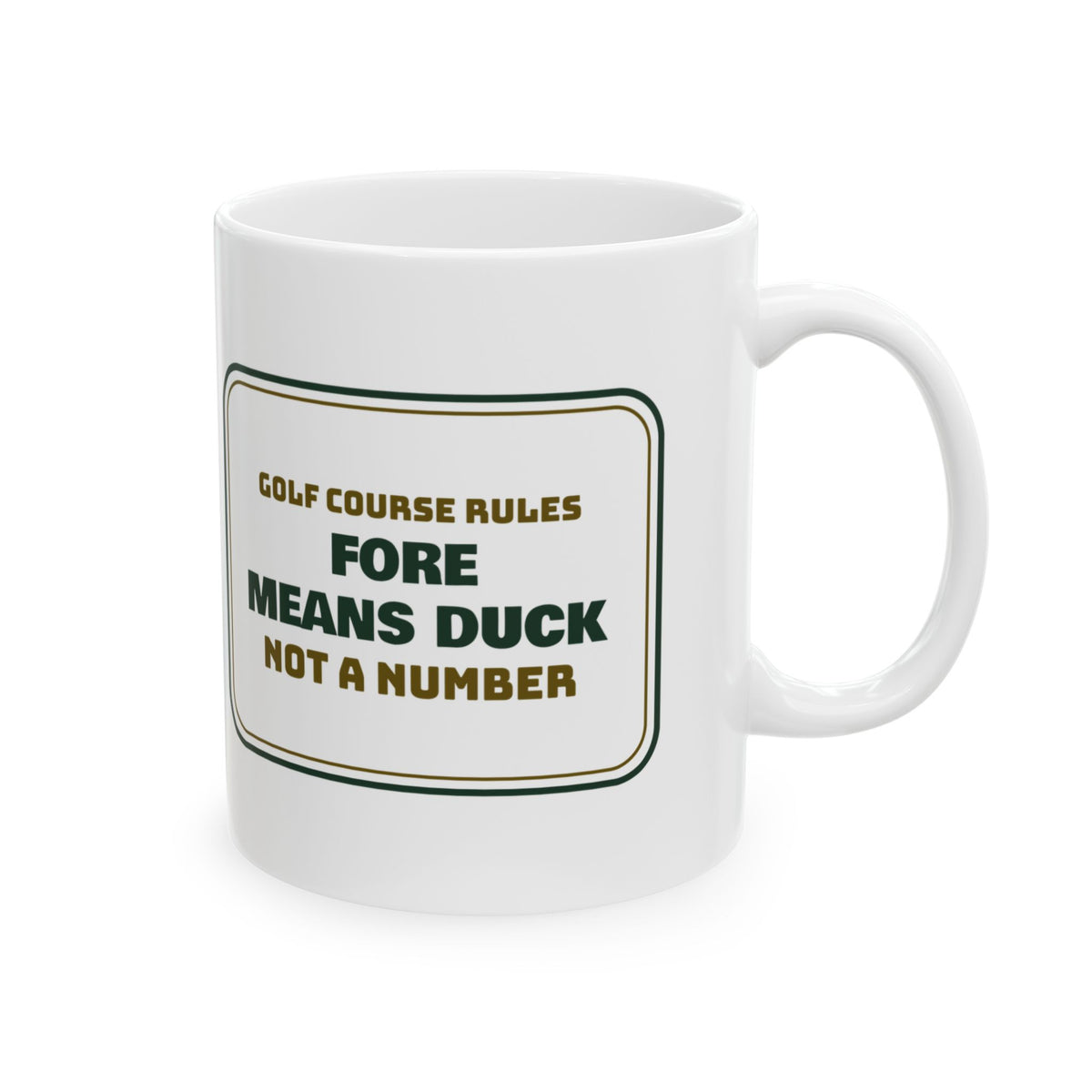 Funny Golf Coffee Mug Fore Means Duck Not A Number
