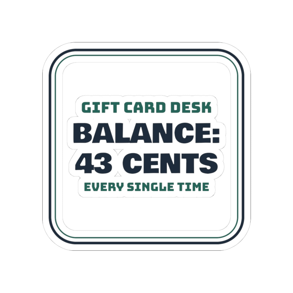 Funny Christmas Retail Sticker Gift Card Balance 43 Cents