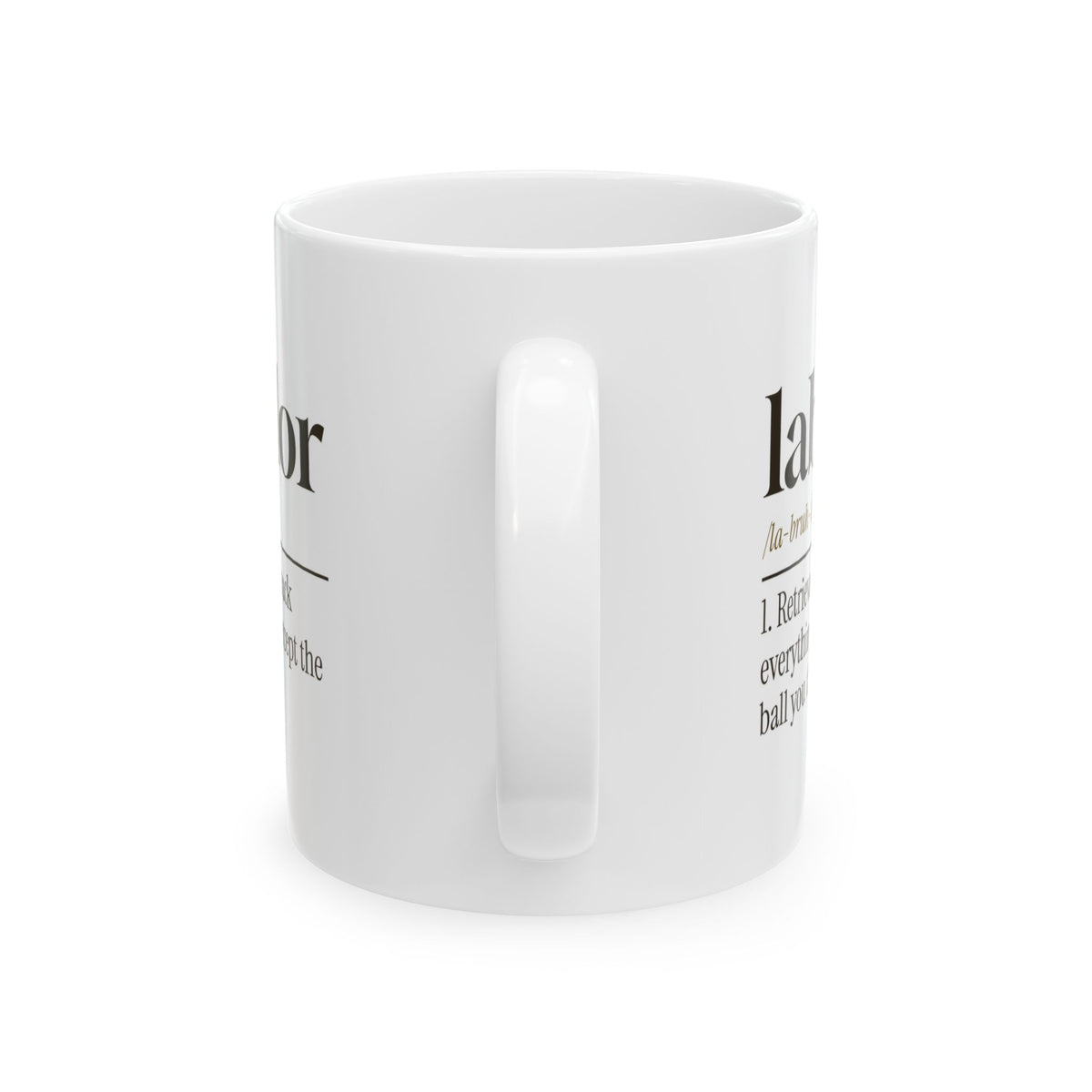 Funny Labrador Coffee Mug Dictionary Brings Back Everything Else