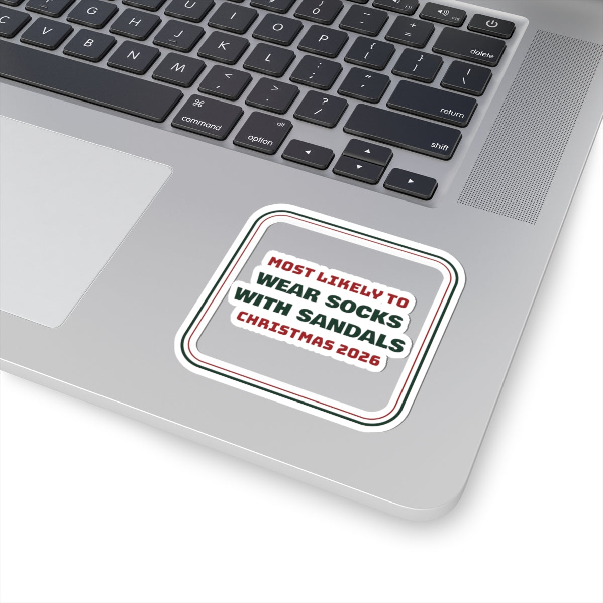 Funny Family Christmas Sticker Most Likely To Wear Socks With Sandals