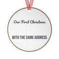 Our First Christmas Together Ornament With The Same Address Couple