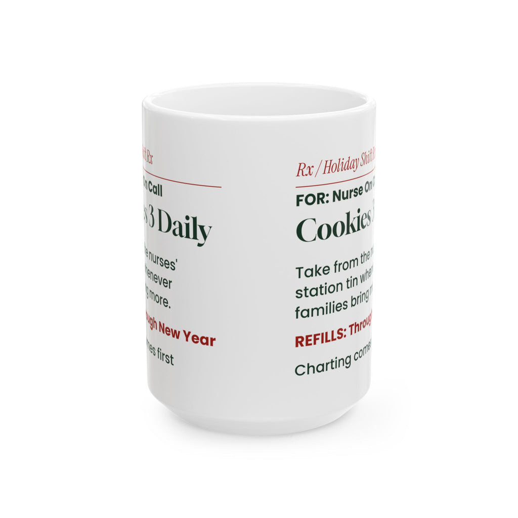 Funny Nurse Christmas Coffee Mug Cookies 3 Daily Prescription