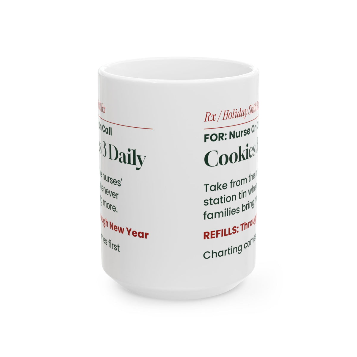 Funny Nurse Christmas Coffee Mug Cookies 3 Daily Prescription