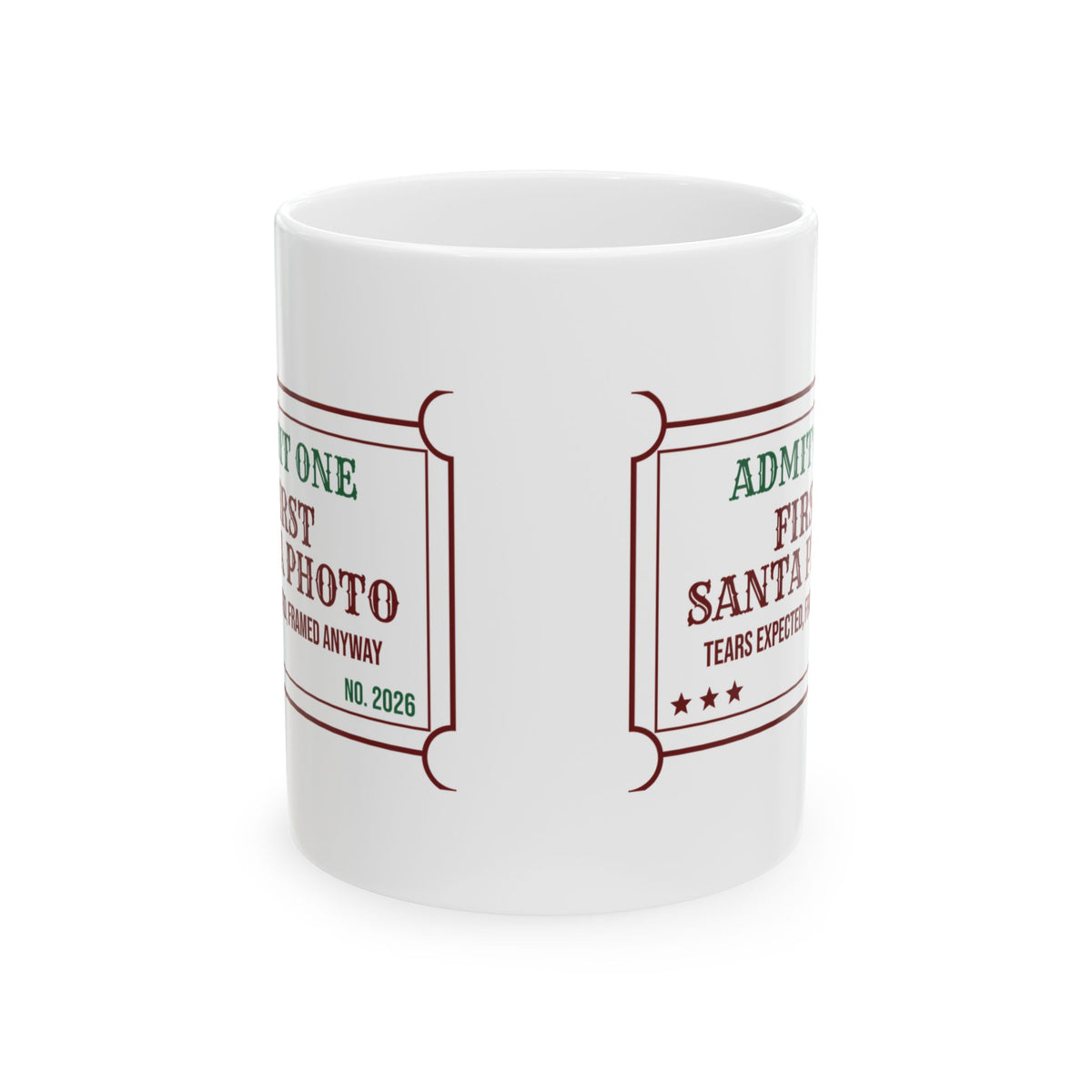 Funny Christmas Coffee Mug First Santa Photo Tears Expected