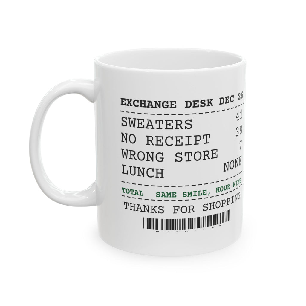 Funny Christmas Retail Coffee Mug No Receipt 38 Wrong Store 7