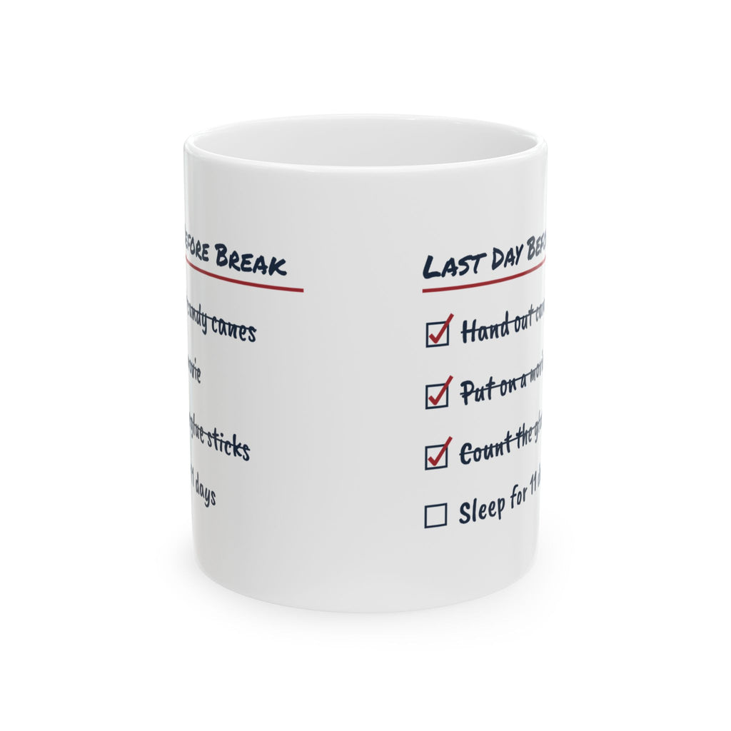 Funny Christmas Teacher Coffee Mug Last Day Before Break Checklist